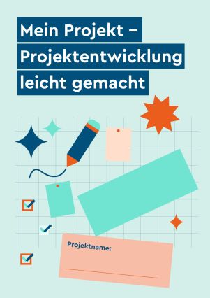 Mein Projekt - Arbeitsheft
