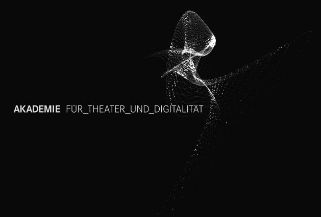 Akademie für Theater und Digitalität