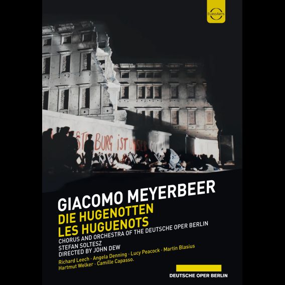 Giacomo Meyerbeer: DIE HUGENOTTEN