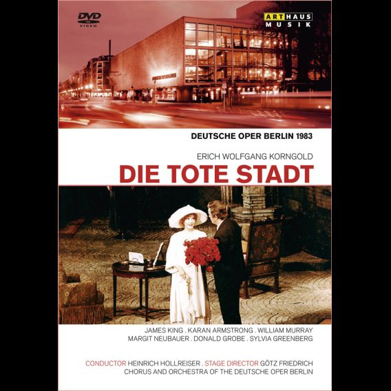Erich Wolfgang Korngold: DIE TOTE STADT