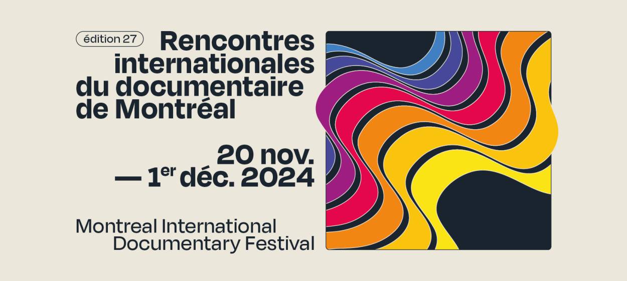 27 RIDM Nov 21 – Dec 1, 2024 at Montreal   // © 2024 RIDM .    27 RIDM Nov 21 – Dec 1, 2024 at Montreal