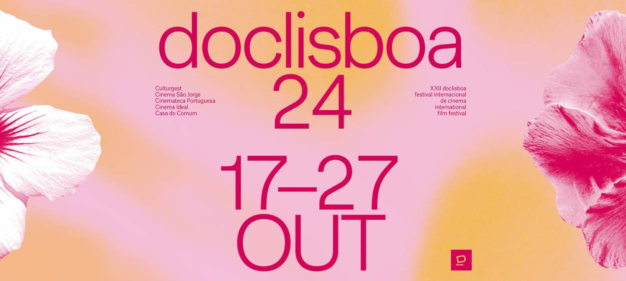 22 doclisboa, October 17-27, 2024   22 doclisboa, October 17-27, 2024