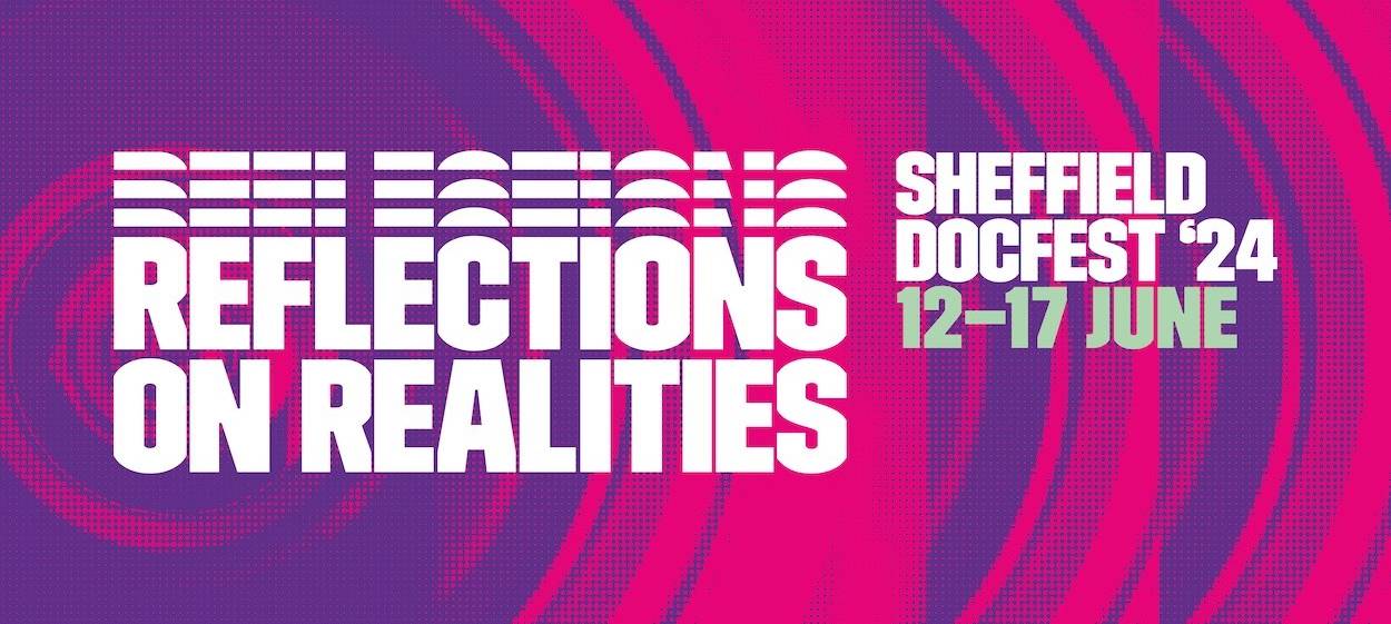 31 Sheffield DocFest, June 12–17, 2024