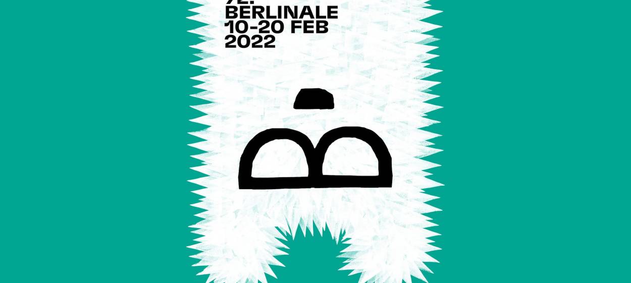 72 Berlinale 10-20 Feb 2022   72 Berlinale 10-20 Feb 2022