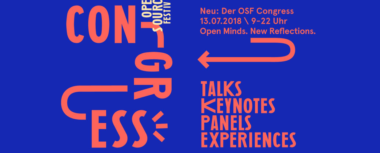 Open Source Festival Congress 2018 // © 2018 / Bionic-systems.com Open Source Festival Congress 2018