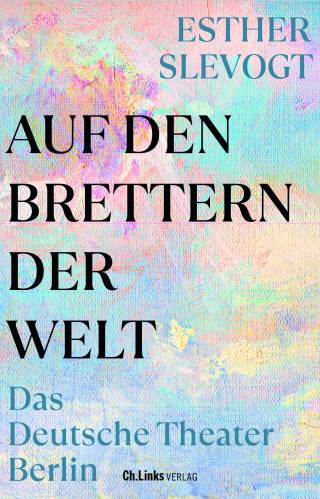 Auf den Brettern der Welt // © 2023 Ester Slevogt // n.a. // n.a. Auf den Brettern der Welt