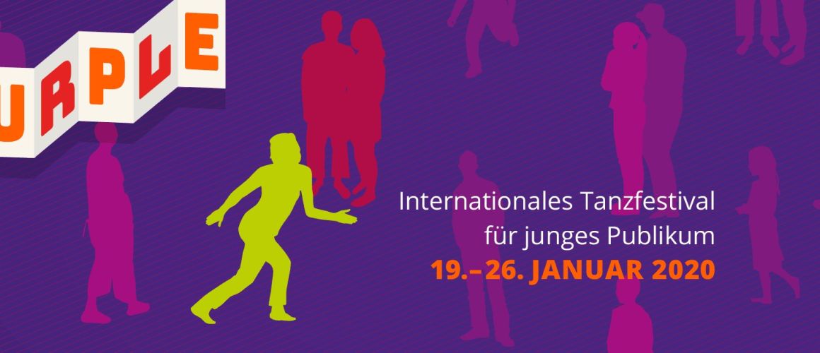 PURPLE - Internationales Tanzfestival für junges Publikum