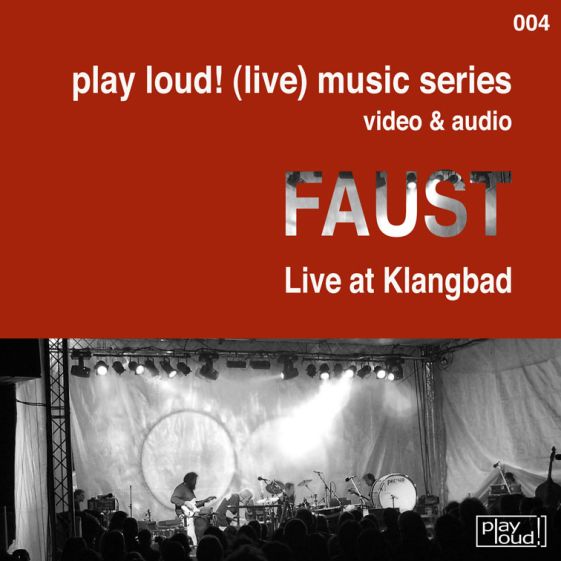Faust: Live at Klangbad