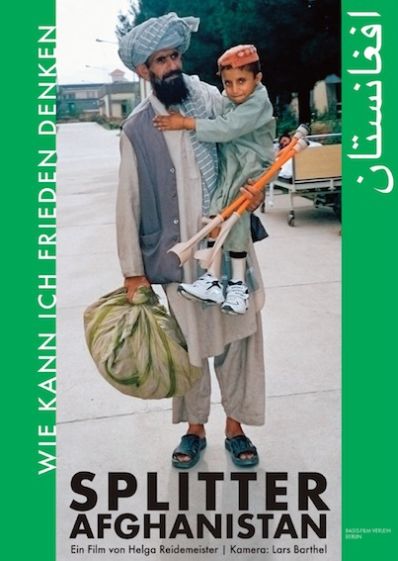 SHATTERED AFGHANISTAN - How Can I Imagine Peace?  // © (c) 2013 Basis Film Verleih    SHATTERED AFGHANISTAN - How Can I Imagine Peace?