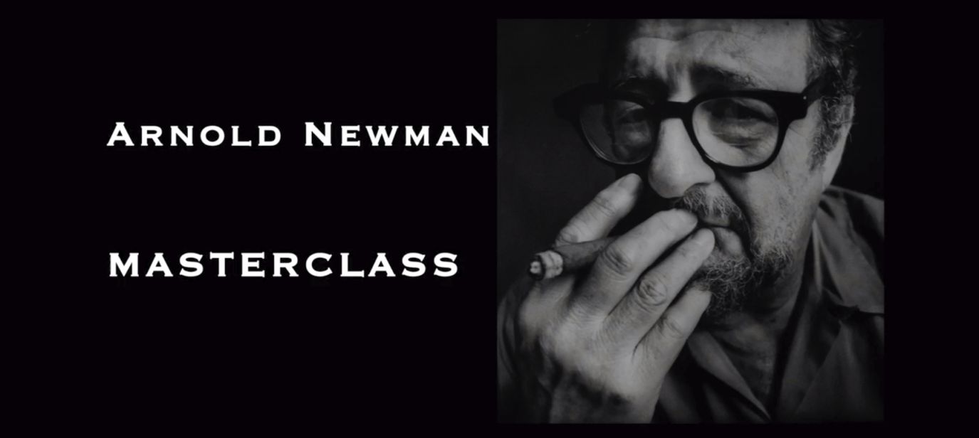 Arnold Newman - Masterclass