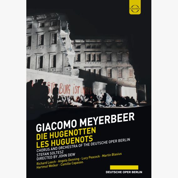 Giacomo Meyerbeer: DIE HUGENOTTEN