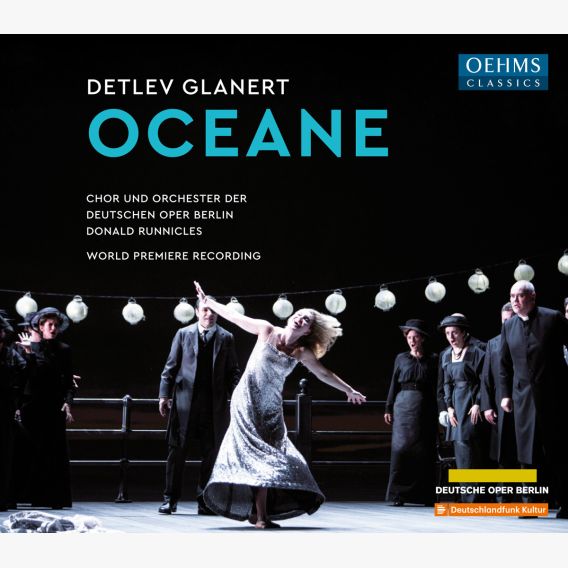 Detlev Glanert: OCEANE