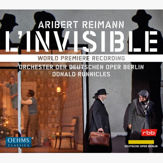 Aribert Reimann L‘INVISIBLE