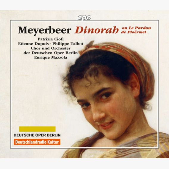 Giacomo Meyerbeer: DINORAH