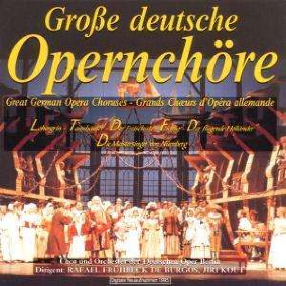 Große deutsche Opernchöre