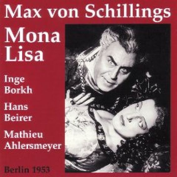 Max von Schillings: MONA LISA