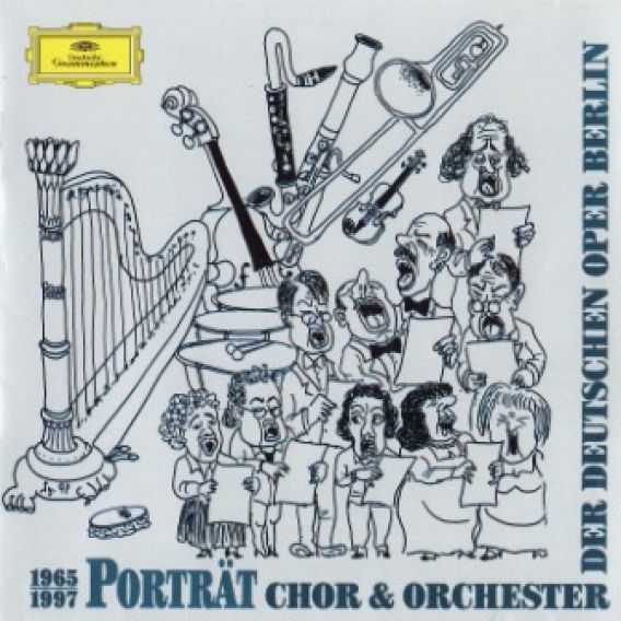1965-1997 Porträt Chor & Orchester der Deutschen Oper Berlin