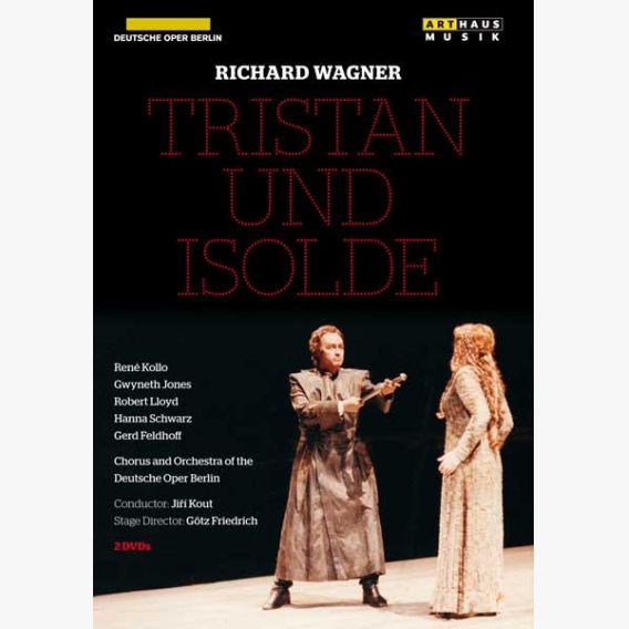 Richard Wagner: TRISTAN UND ISOLDE