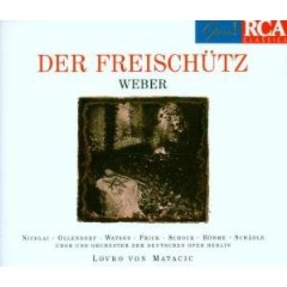 Carl Maria von Weber: DER FREISCHÜTZ