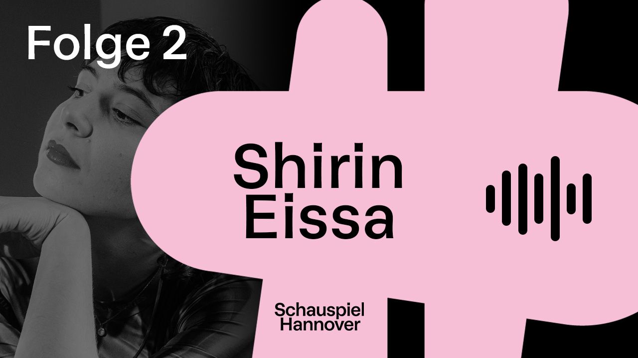 Der Rest ist Schweigen / Theaterpodcast / Shirin Eissa Der Rest ist Schweigen / Theaterpodcast / Shirin Eissa