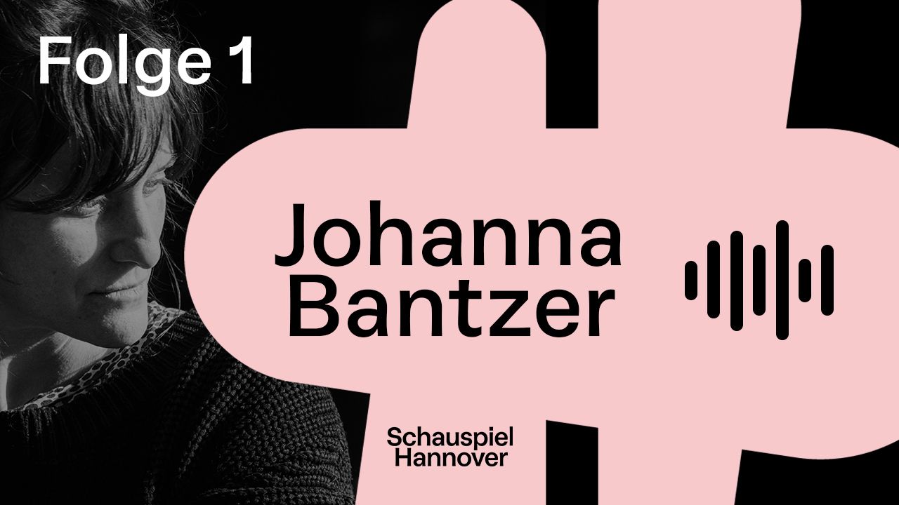 Podcast Folge 1 ©Schauspiel Hannover Podcast Folge 1 ©Schauspiel Hannover