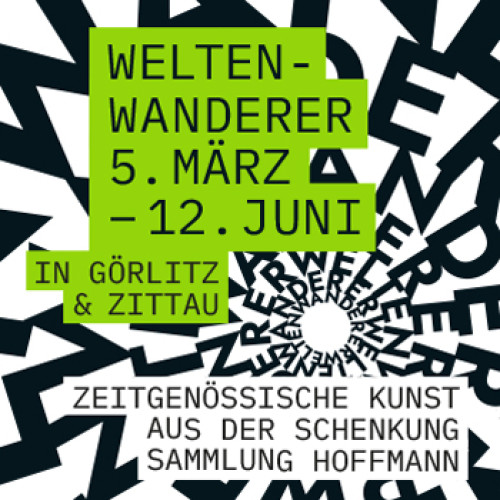 Sonderausstellung: Weltenwanderer. Zeitgenössische Kunst aus der Schenkung Sammlung Hoffmann / © 2022/Görlitzer Sammlungen