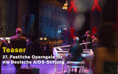 Festliche Operngala für die Deutsche AIDS-Stiftung