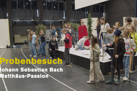 Matthäus-Passion (Ein Probenbesuch) Matthäus-Passion (Ein Probenbesuch)