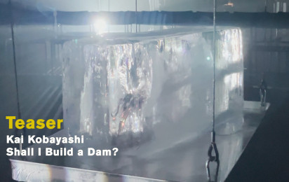 Kai Kobayashi: Shall I Build a Dam? Kai Kobayashi: Shall I Build a Dam?