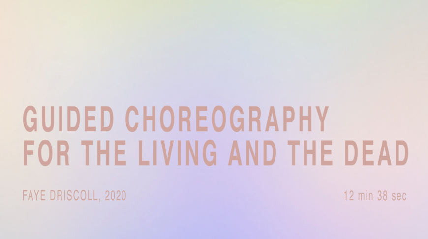 Guided Choreography for the Living and the Dead