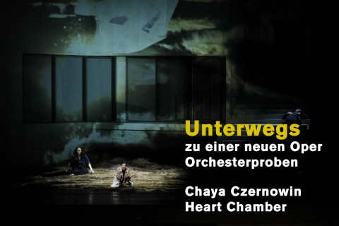 Unterwegs zu einer neuen Oper: Heart Chamber (3) Unterwegs zu einer neuen Oper: Heart Chamber (3)