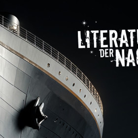 Literatur der Nacht: Die letzte Nacht der Titanic -