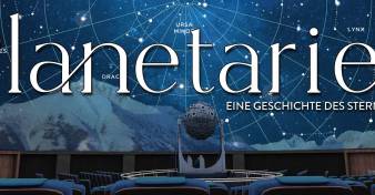 Planetarien - Eine Geschichte des Sterntheaters